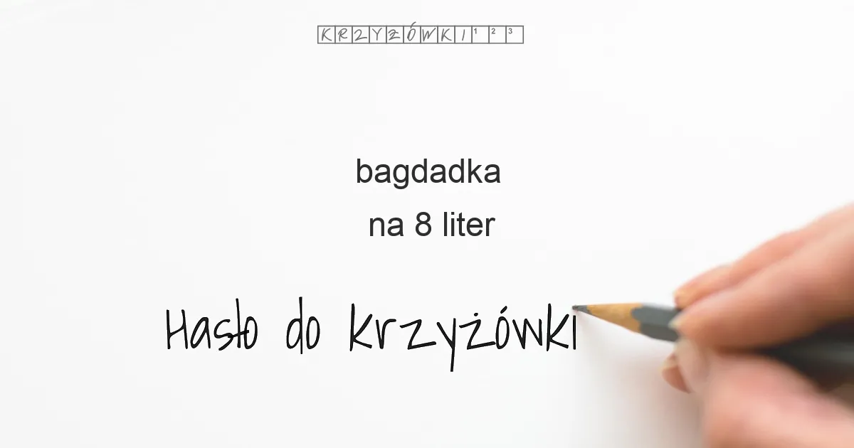 bagdadka - krzyżówka