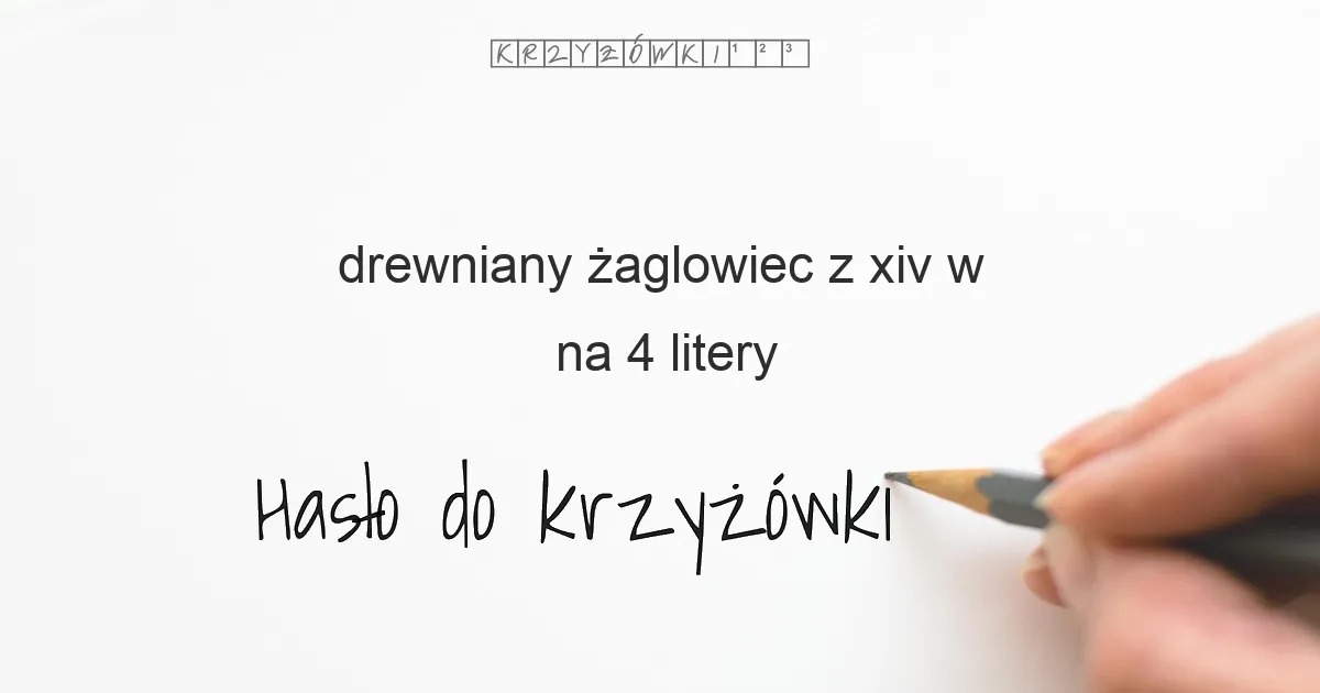 drewniany żaglowiec z XIV w  - krzyżówka