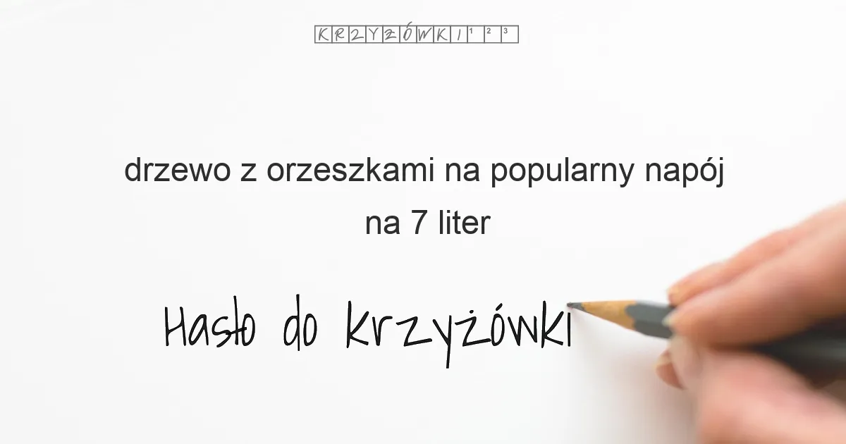 drzewo z orzeszkami na popularny napój - krzyżówka