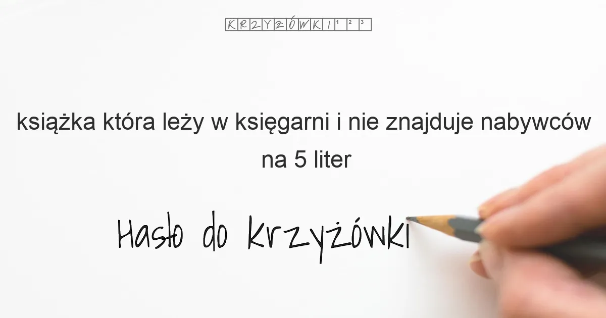 książka  która leży w księgarni i nie znajduje nabywców - krzyżówka