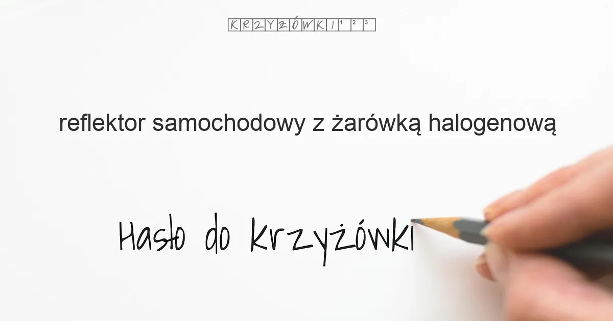 reflektor samochodowy z żarówką halogenową - krzyżówka