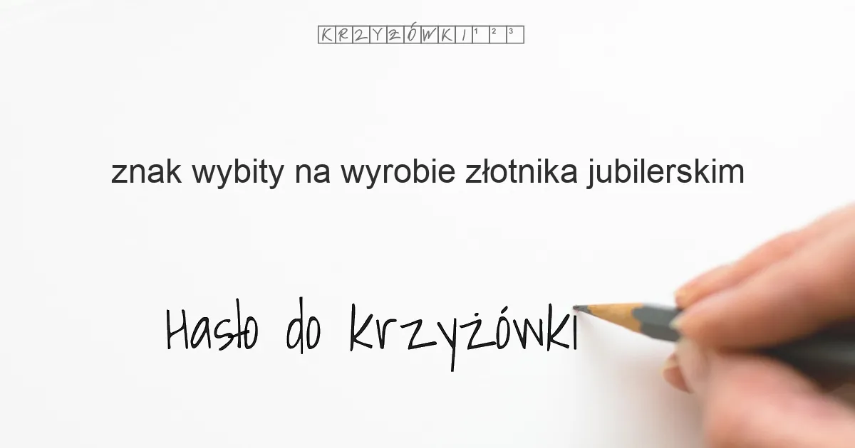 znak wybity na wyrobie złotnika jubilerskim - krzyżówka